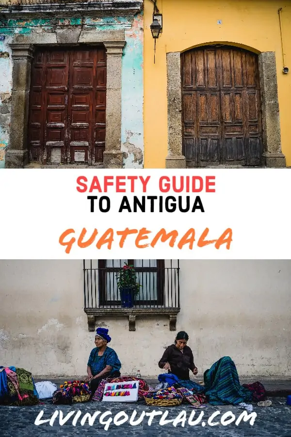 Antigua-Guatemala-Safety-Pinterest