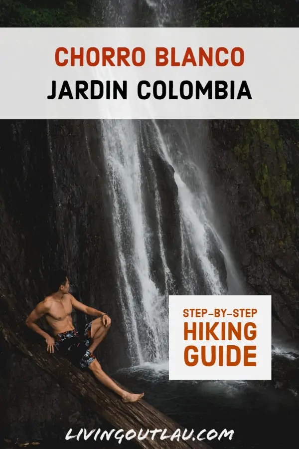 Chorro-Blanco-Jardin-Colombia-Hiking-Pinterest