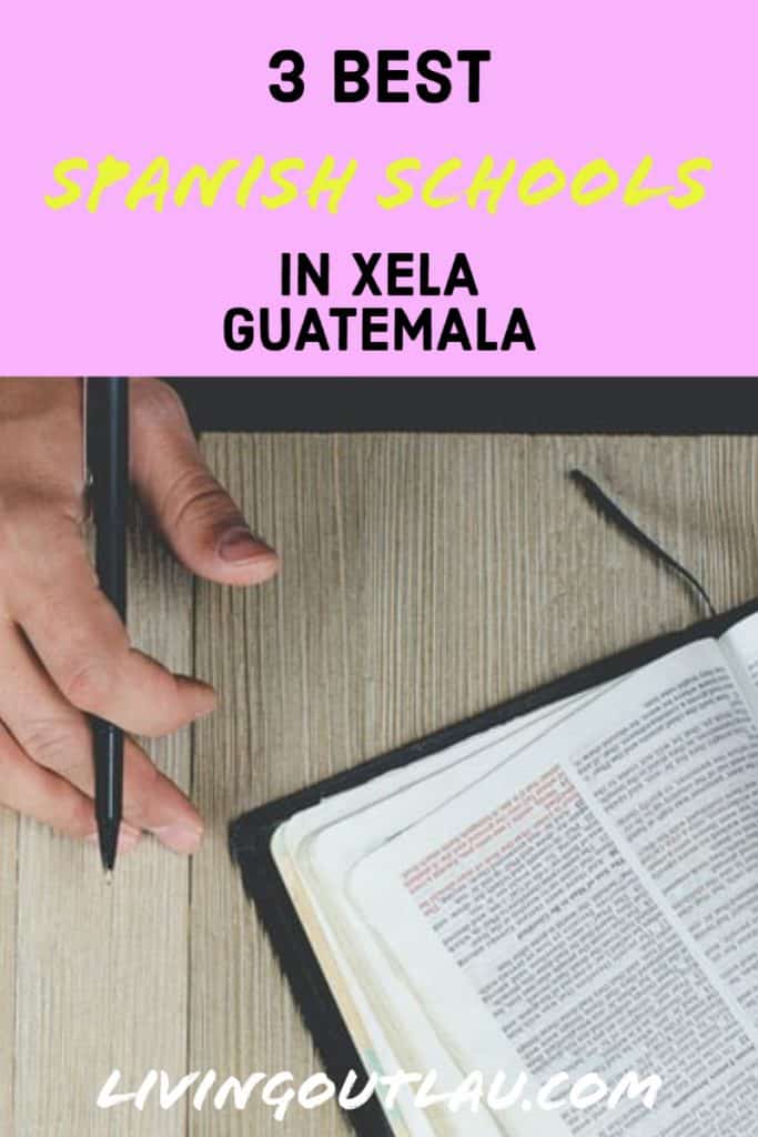 3 BEST Spanish Schools to Study in Xela (Quetzaltenango), Guatemala