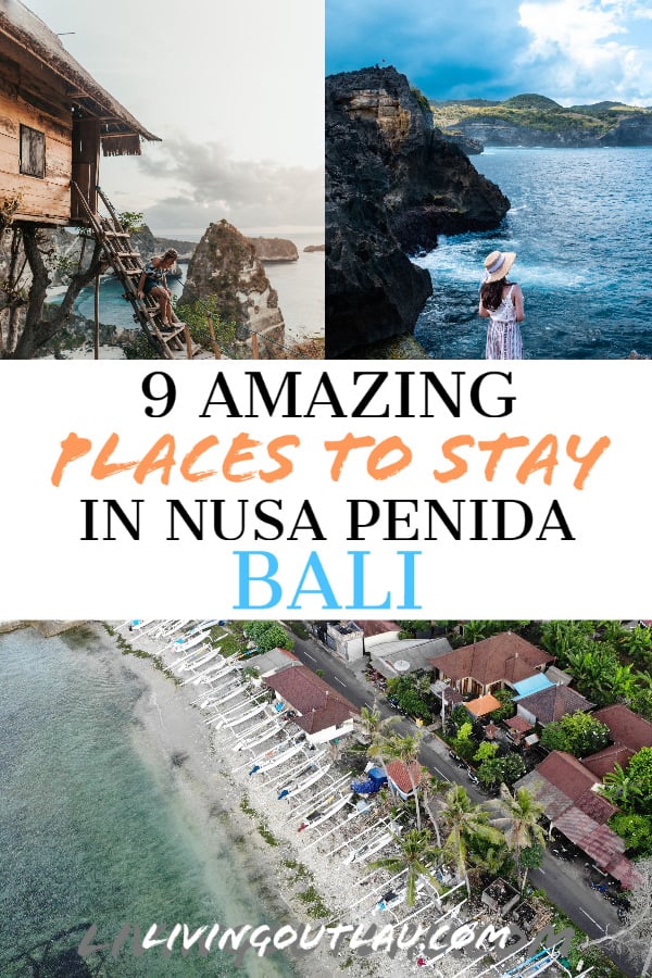 Where to Stay in Nusa Penida: The Best Accommodations [2022 Edition