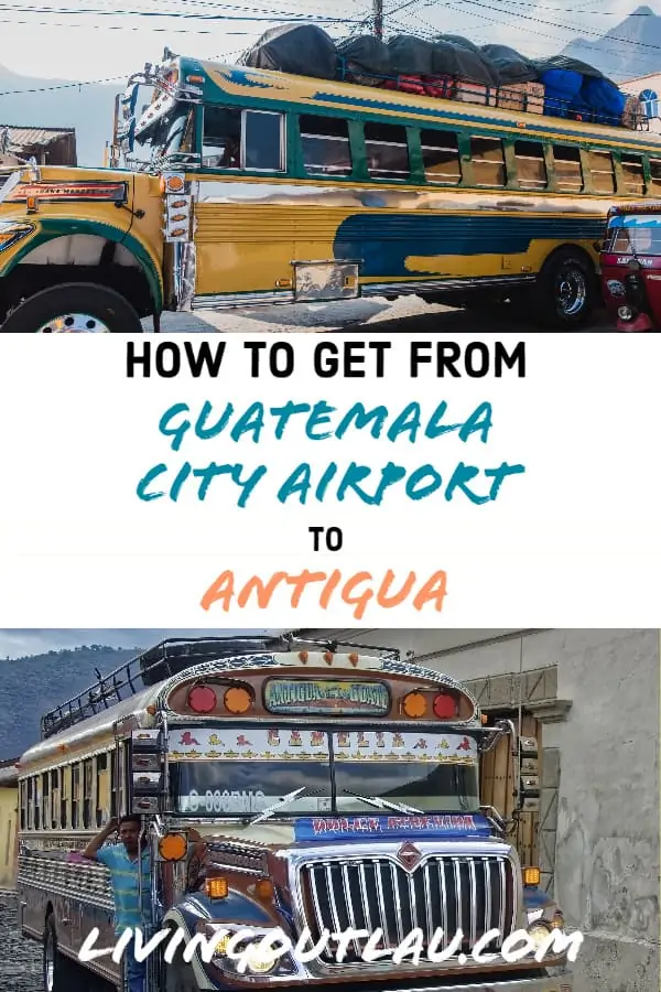 Guatemala-City-Airport-Guide-To-Antigua-Pinterest