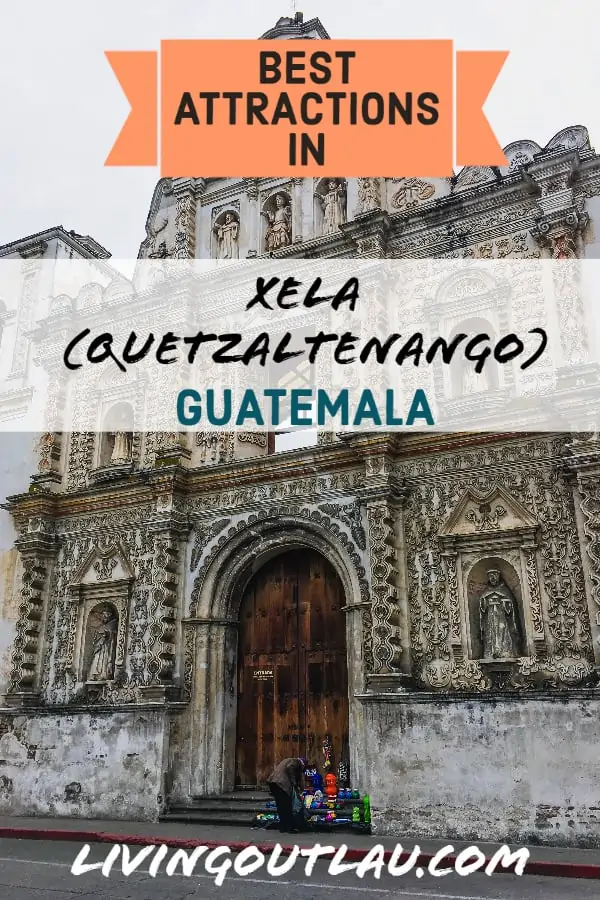 Things-to-do-in-xela-Quetzaltenango-Guatemala-Pinterest