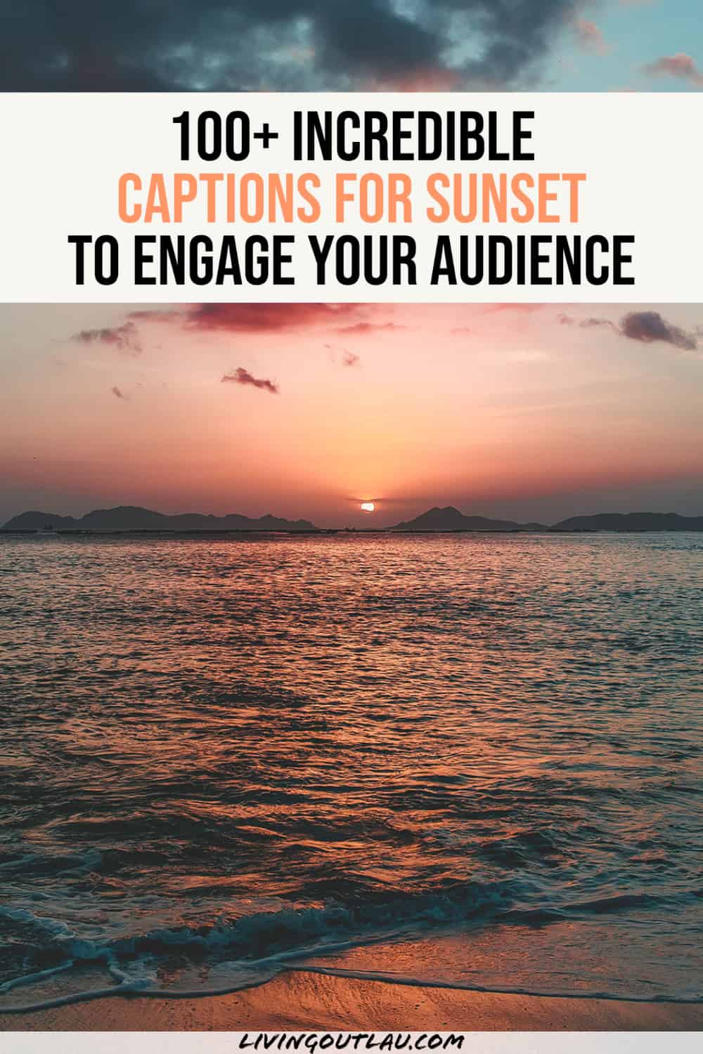 100+ Catchy Instagram Captions For Sunsets To Engage Your Audience