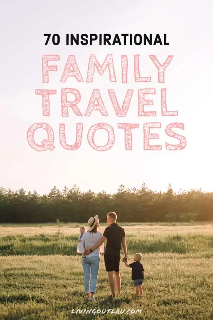 Family Travels Quotes Pinterest